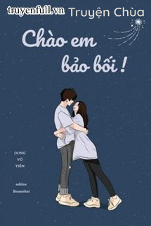 Chào Em, Bảo Bối!