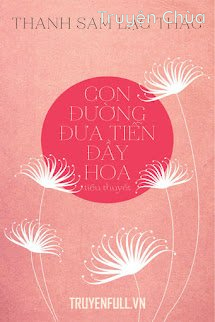 Con Đường Đưa Tiễn Đầy Hoa