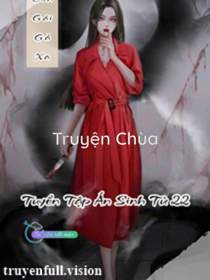 Con Gái Gả Xa – Tuyển Tập Án Sinh Tử 22