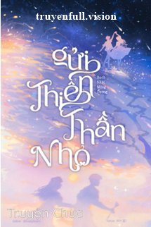 Gửi Thiên Thần Nhỏ – Bạch Nhật Mộng Dương