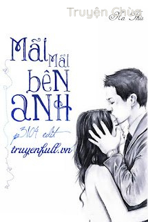 Mãi Mãi Bên Anh