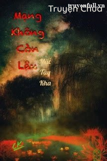 Mạng Không Còn Lâu
