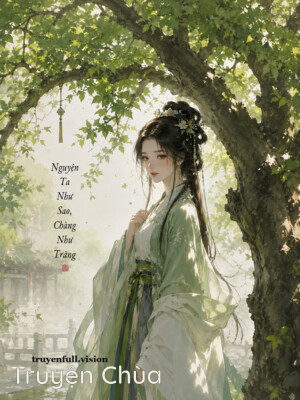 Nguyện Ta Như Sao, Chàng Như Trăng