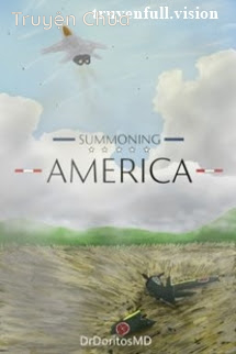 Summoning America – Triệu Hồi Hoa Kỳ