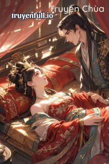 Vương Phi Đừng Diễn Nữa, Vương Gia Có Thể Nghe Được Tiếng Lòng Của Người