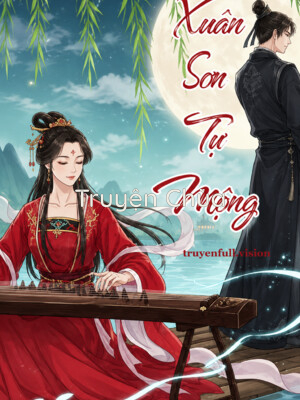 Xuân Sơn Tự Mộng – Xán Diêu