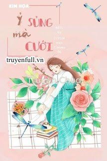 Ỷ Sủng Mà Cưới