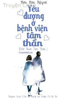 Yêu Đương Ở Bệnh Viện Tâm Thần