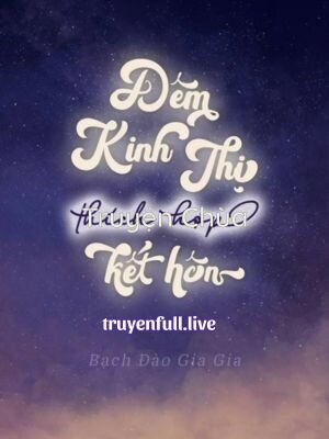 Đêm Kinh Thị Thích Hợp Kết Hôn